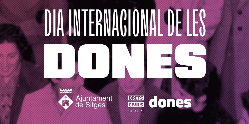 La programació del 8M a Sitges suma sinèrgies entre l’Ajuntament i les entitats locals  La programació del 8M a Sitges suma sinèrgies entre l’Ajuntament i les entitats locals