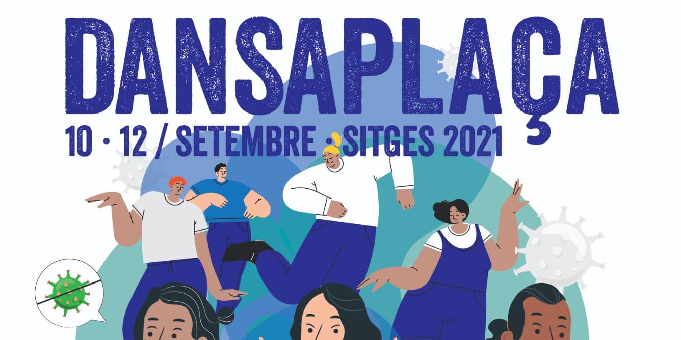 El Dansaplaça 2021 torna a Sitges El Dansaplaça 2021 torna a Sitges