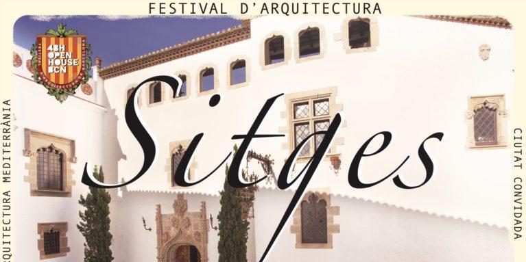 Sitges serà la ciutat convidada al festival d’arquitectura 48H Open House Barcelona Sitges serà la ciutat convidada al festival d’arquitectura 48H Open House Barcelona