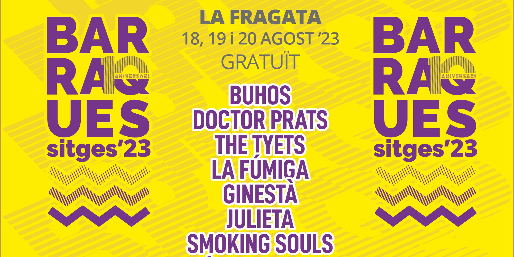 Doctor Prats i Julieta completen el cartell del 10è aniversari de les Barraques de Sitges