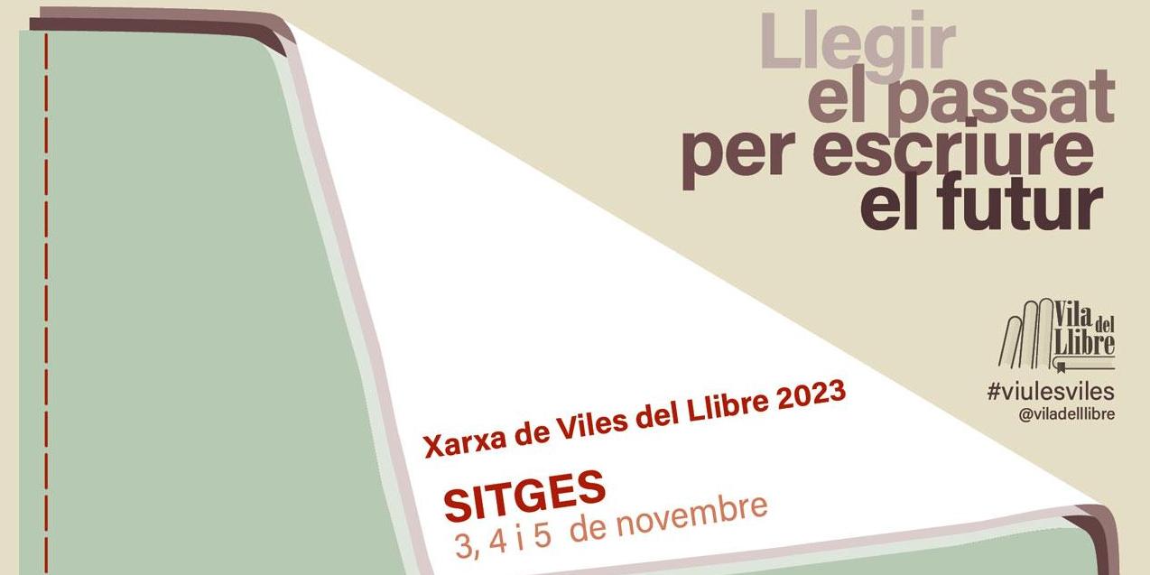 Sitges, Vila del Llibre es trasllada al Mercat Vell i als seus voltants per a la seva tercera edició
