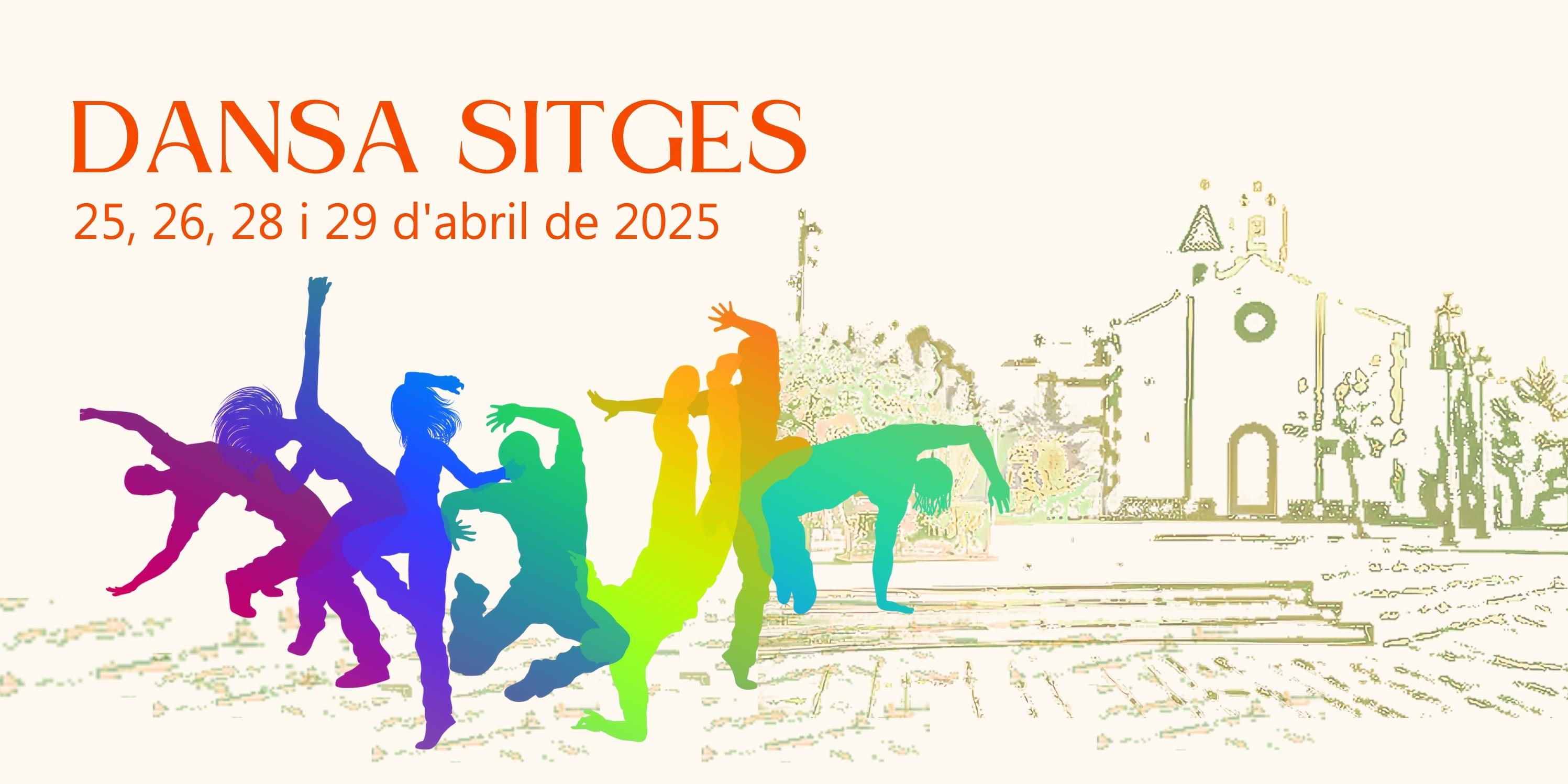 Dansa Sitges se celebrarà del 25 al 29 d’abril Dansa Sitges se celebrarà del 25 al 29 d’abril