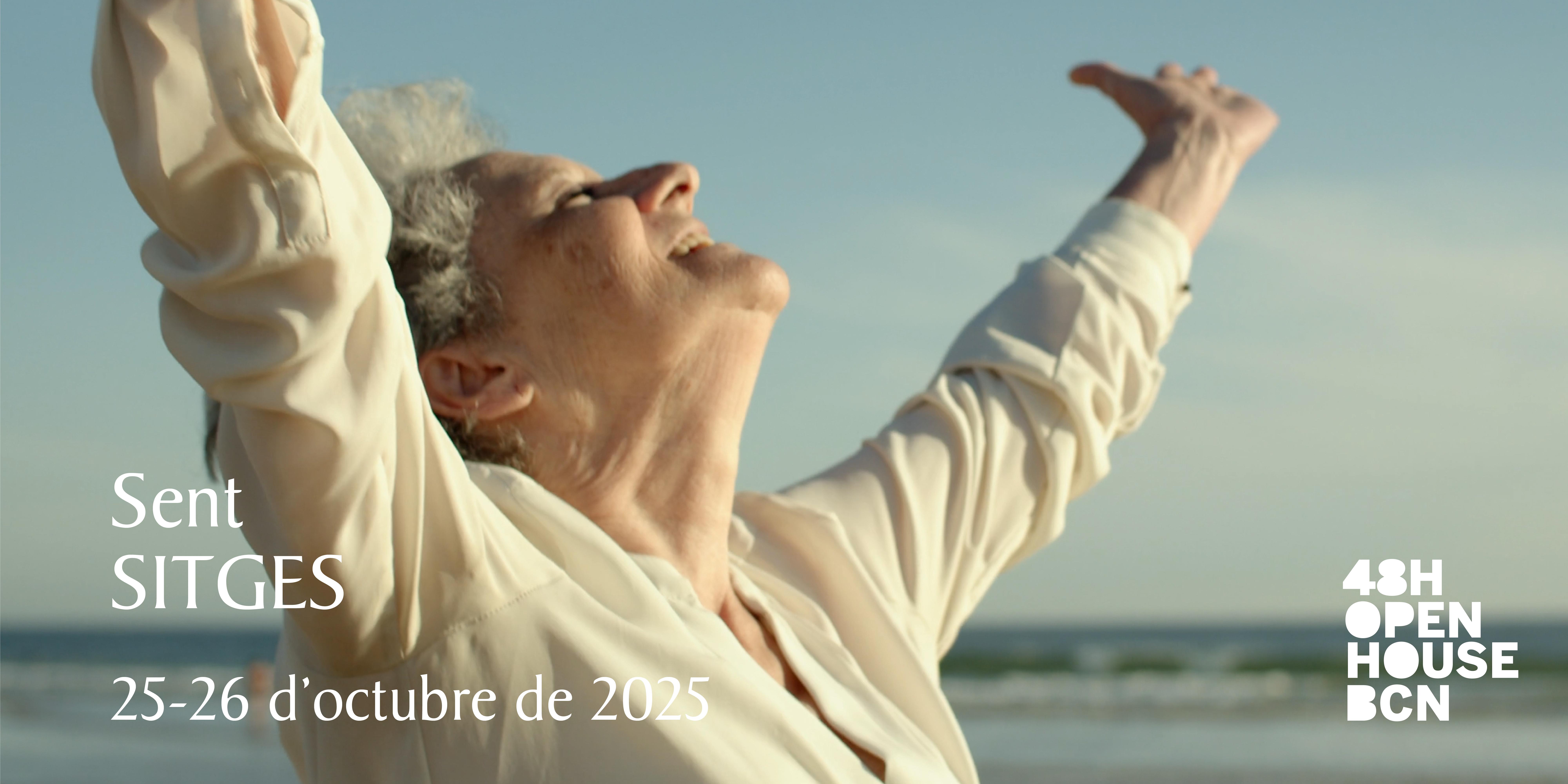 48h Open House Barcelona | Sitges 2025 48h Open House Barcelona | Sitges 2025