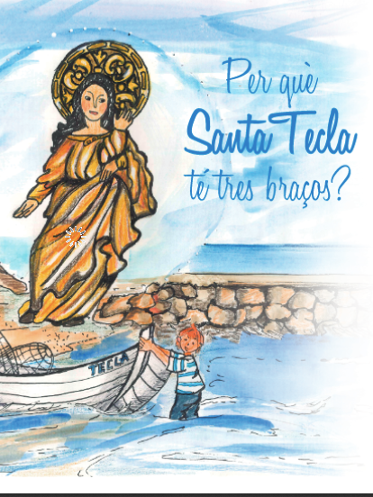 Per què Santa Tecla té tres braços?